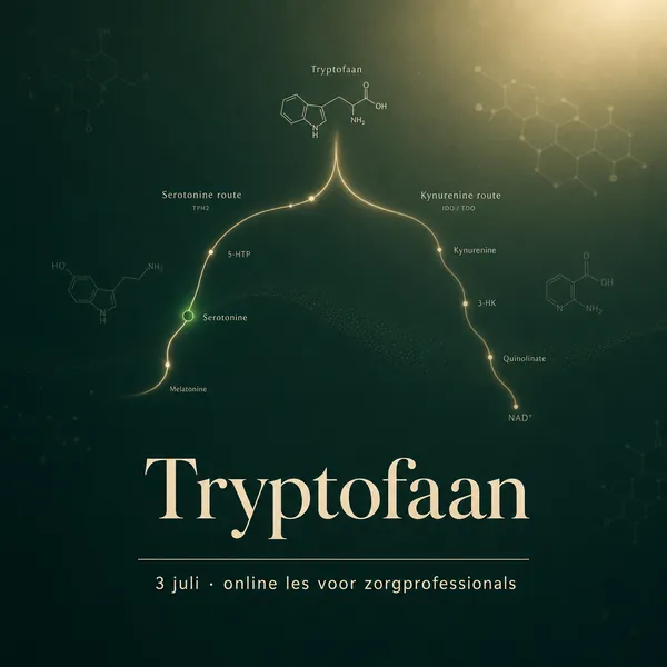 Opname — Online les Tryptofaan-stofwisseling (4 september 2026)